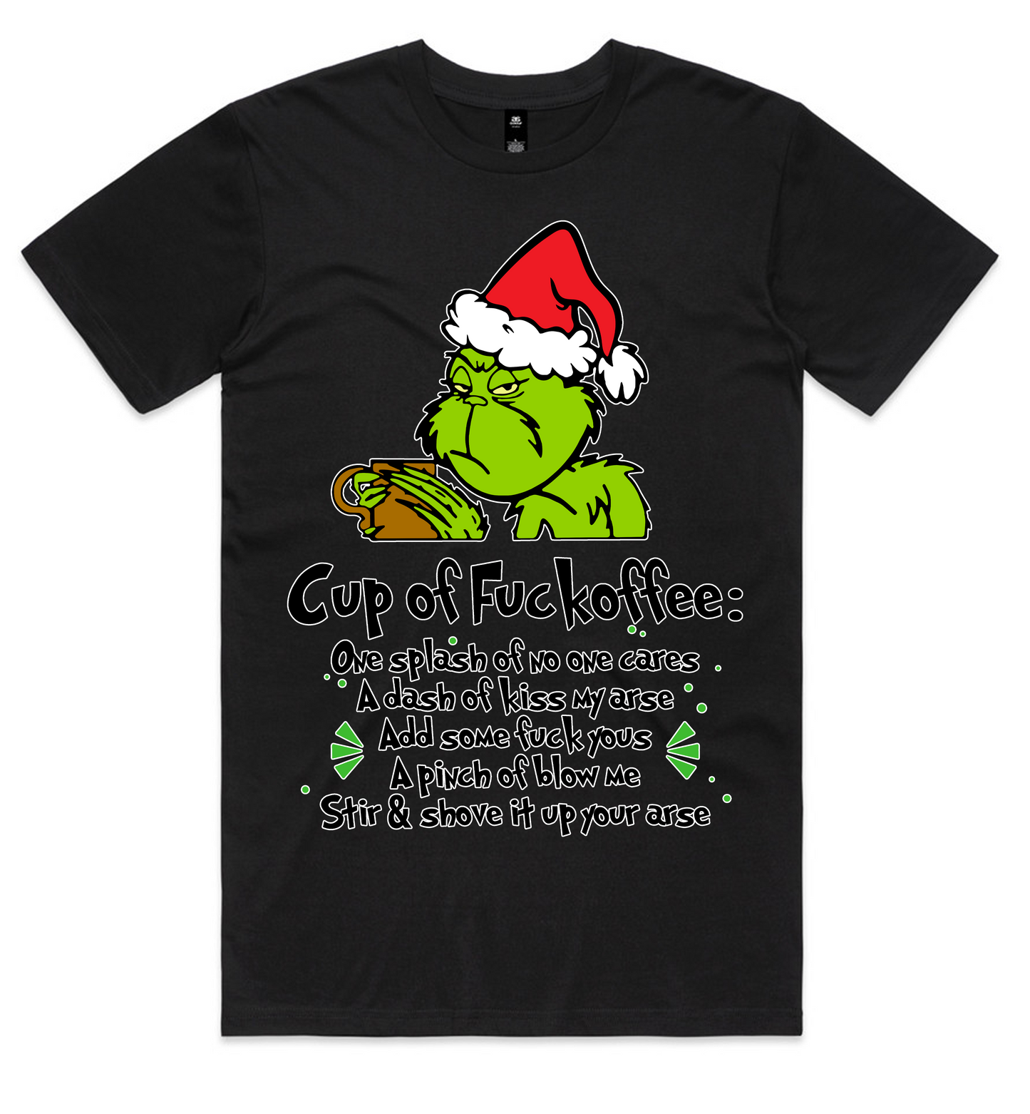 Grinch Christmas Design on AS Colour shirts Select Your Design