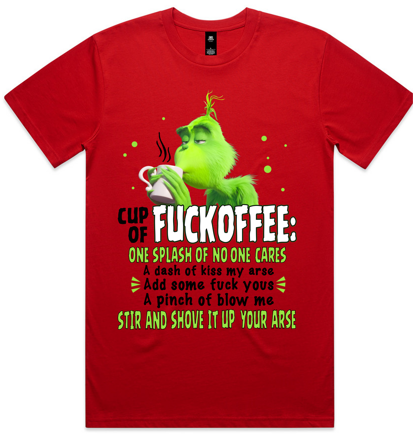 Grinch Christmas Design on AS Colour shirts Select Your Design