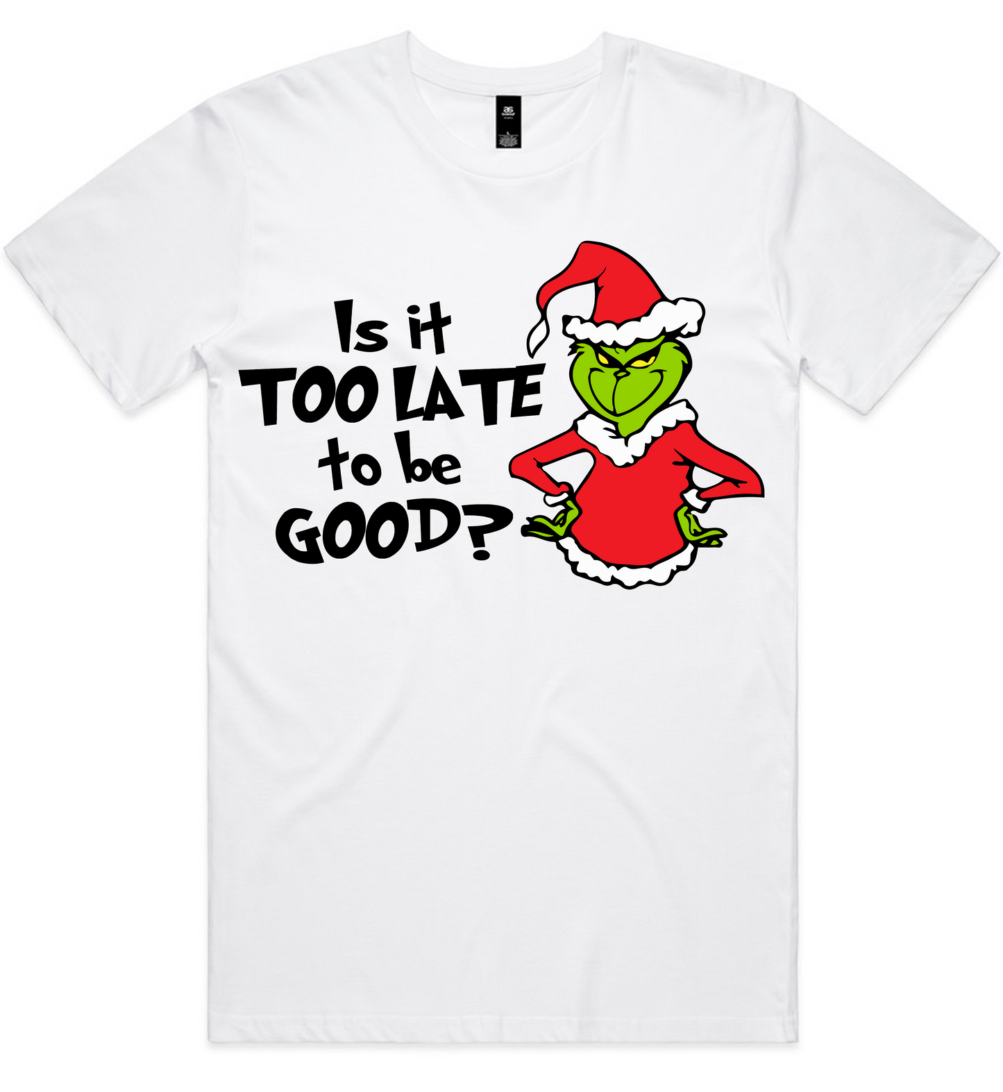 Grinch Christmas Design on AS Colour shirts Select Your Design
