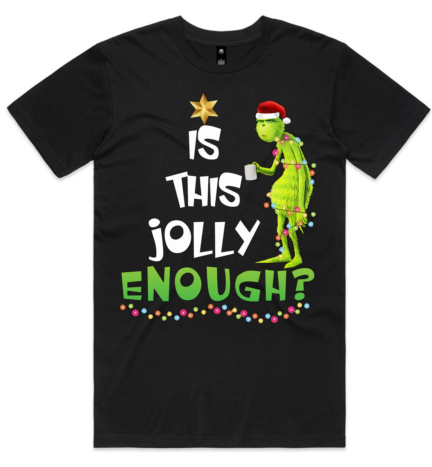 Grinch Christmas Design on AS Colour shirts Select Your Design