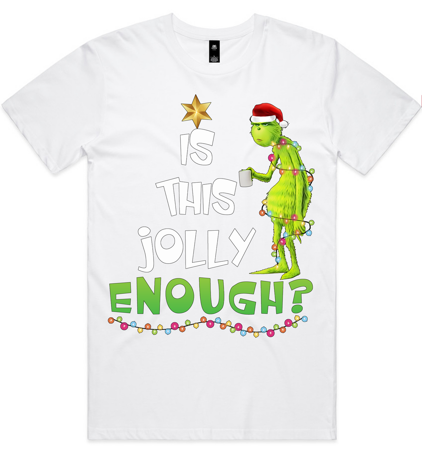 Grinch Christmas Design on AS Colour shirts Select Your Design