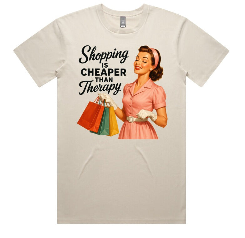 Shopping Is Cheaper Then Therapy