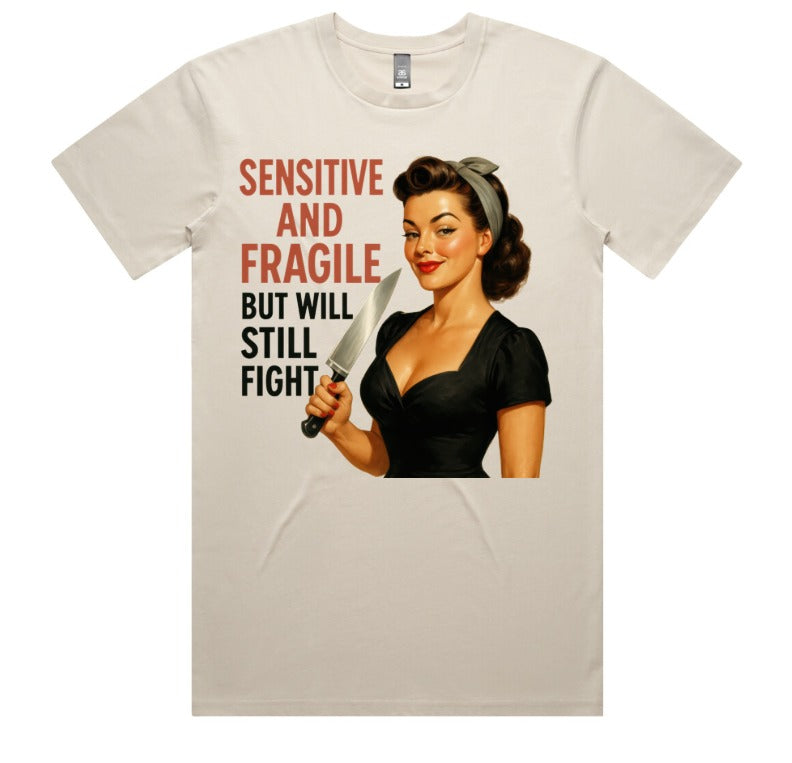 Sensitive And Fragile But Will Still Fight