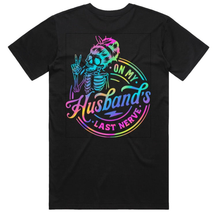 On My Husbands Last Nerve