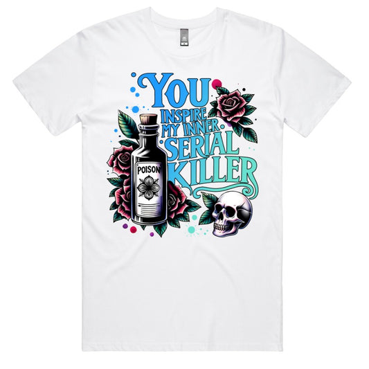 You Inspire My Inner Serial Killer