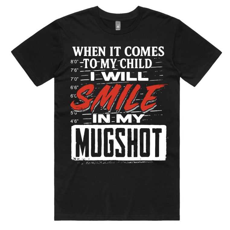 I Will Smile For My Mug Shot